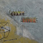 Live/Love, 2015 Oil, collage on paper 11” x 16 ½”